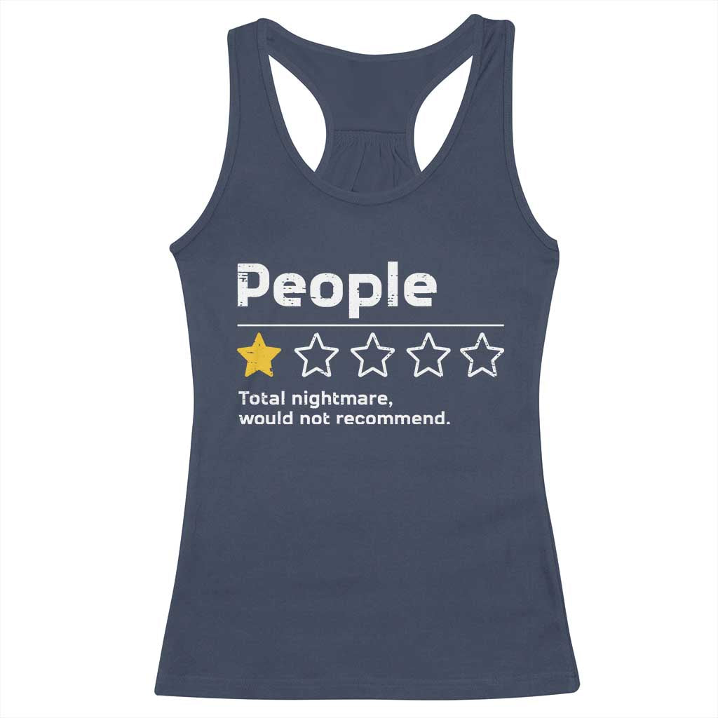 People 1 Star Total Nightmare Would Not Recommend Racerback Tank Top Funny Sarcastic