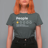 People 1 Star Total Nightmare Would Not Recommend T Shirt For Women Funny Sarcastic