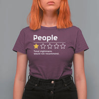 People 1 Star Total Nightmare Would Not Recommend T Shirt For Women Funny Sarcastic