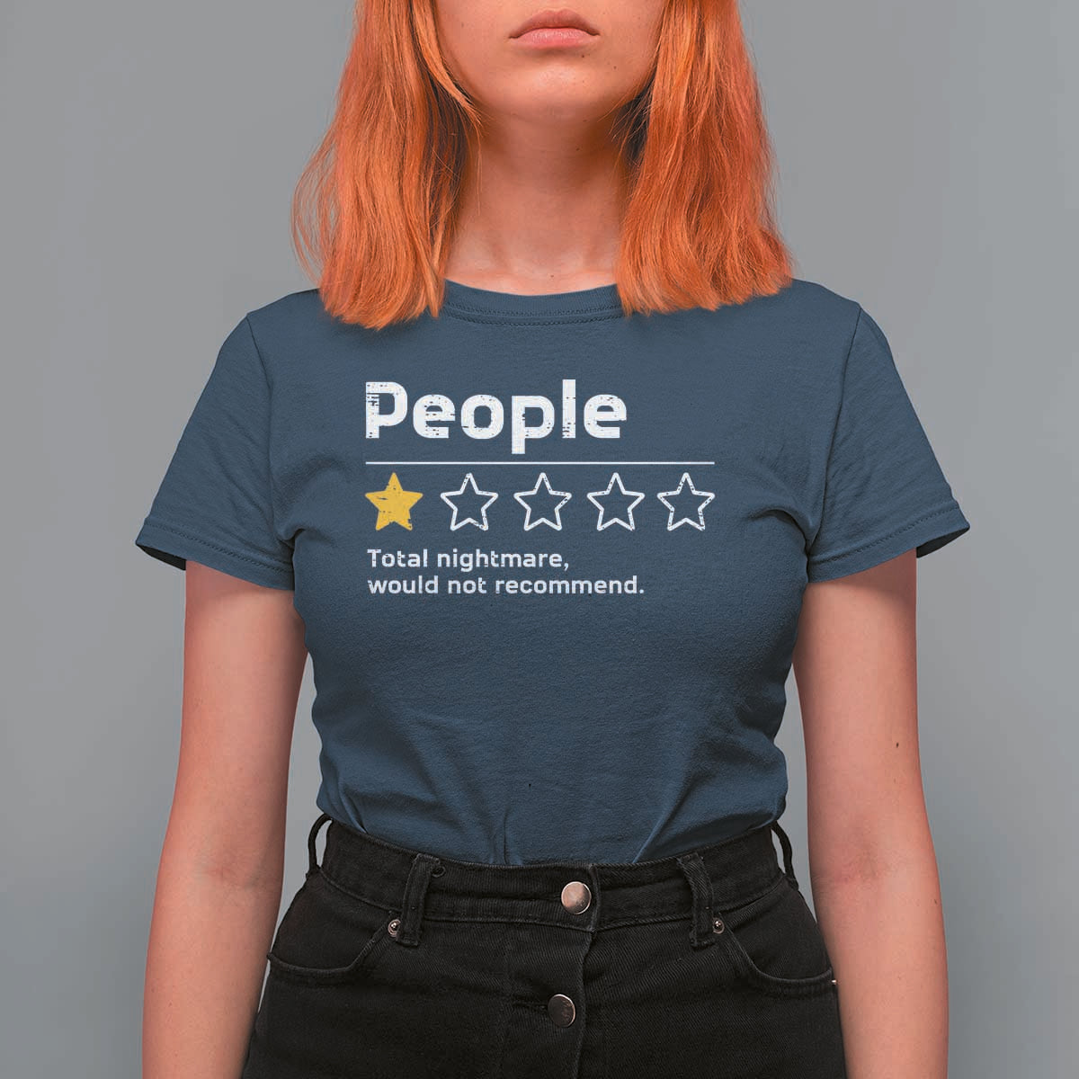 People 1 Star Total Nightmare Would Not Recommend T Shirt For Women Funny Sarcastic