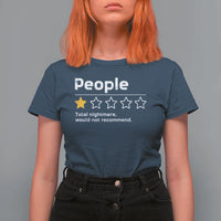 People 1 Star Total Nightmare Would Not Recommend T Shirt For Women Funny Sarcastic
