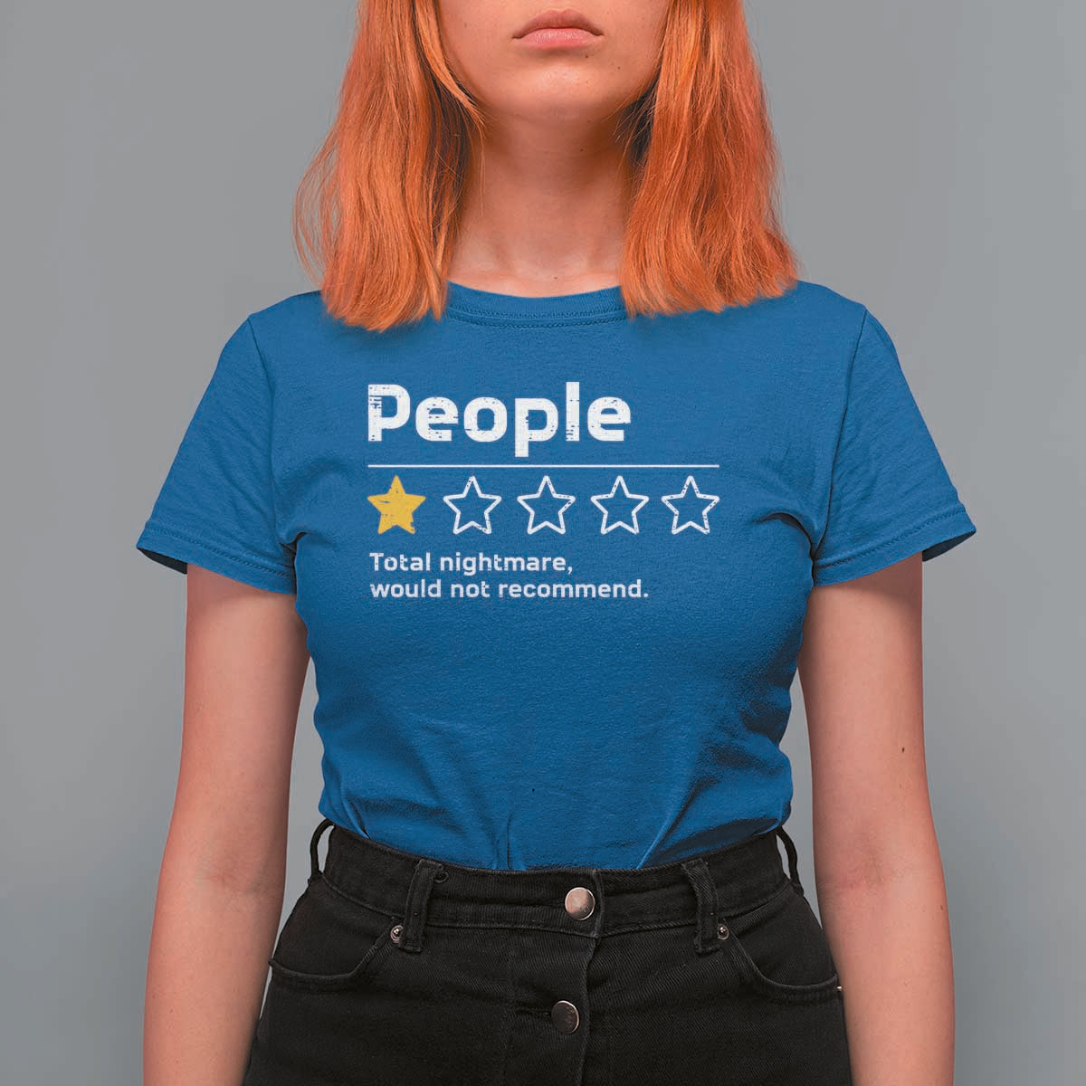 People 1 Star Total Nightmare Would Not Recommend T Shirt For Women Funny Sarcastic