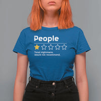 People 1 Star Total Nightmare Would Not Recommend T Shirt For Women Funny Sarcastic
