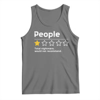 People 1 Star Total Nightmare Would Not Recommend Tank Top Funny Sarcastic