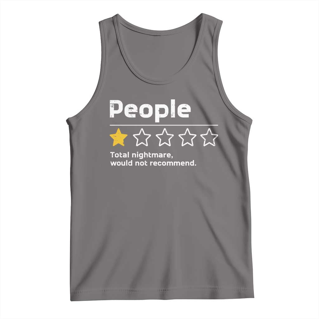 People 1 Star Total Nightmare Would Not Recommend Tank Top Funny Sarcastic