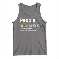 People 1 Star Total Nightmare Would Not Recommend Tank Top Funny Sarcastic