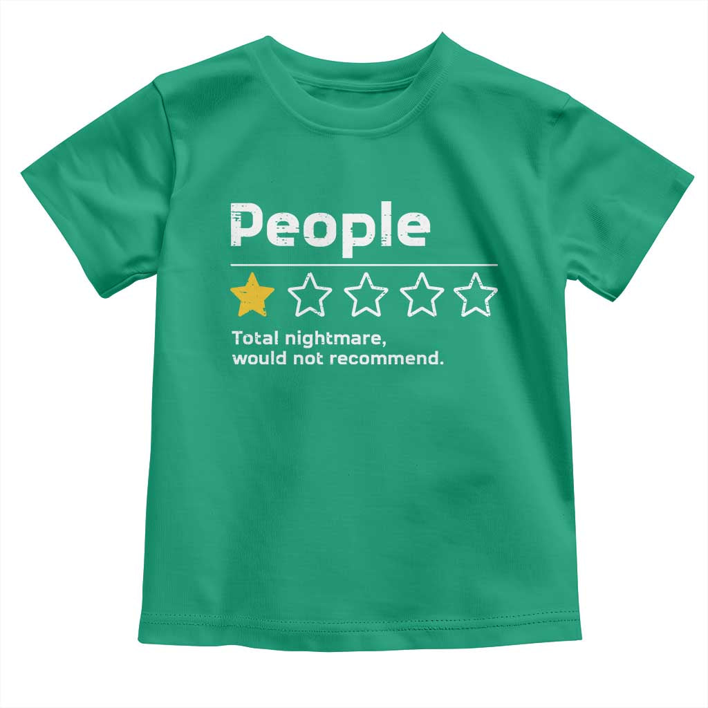 People 1 Star Total Nightmare Would Not Recommend Toddler T Shirt Funny Sarcastic