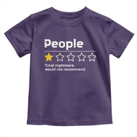People 1 Star Total Nightmare Would Not Recommend Toddler T Shirt Funny Sarcastic