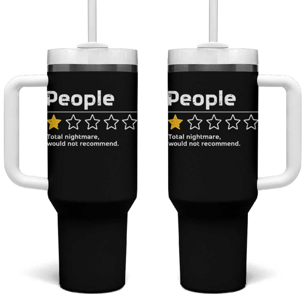 People 1 Star Total Nightmare Would Not Recommend Tumbler With Handle Funny Sarcastic