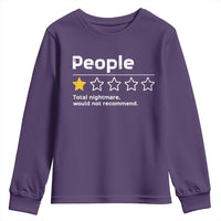 People 1 Star Total Nightmare Would Not Recommend Youth Sweatshirt Funny Sarcastic