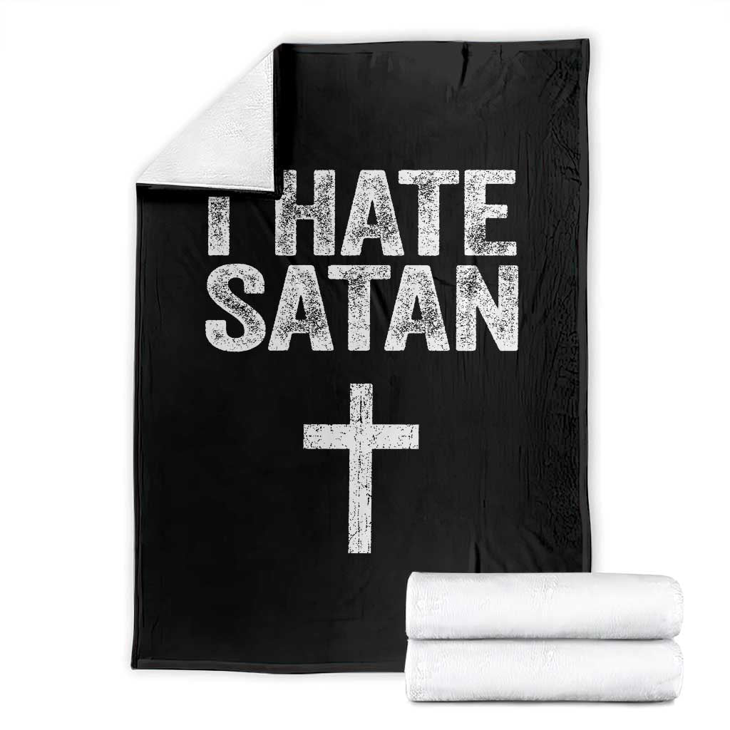 I Hate Satan Throw Blanket Funny Christian Jesus Cross