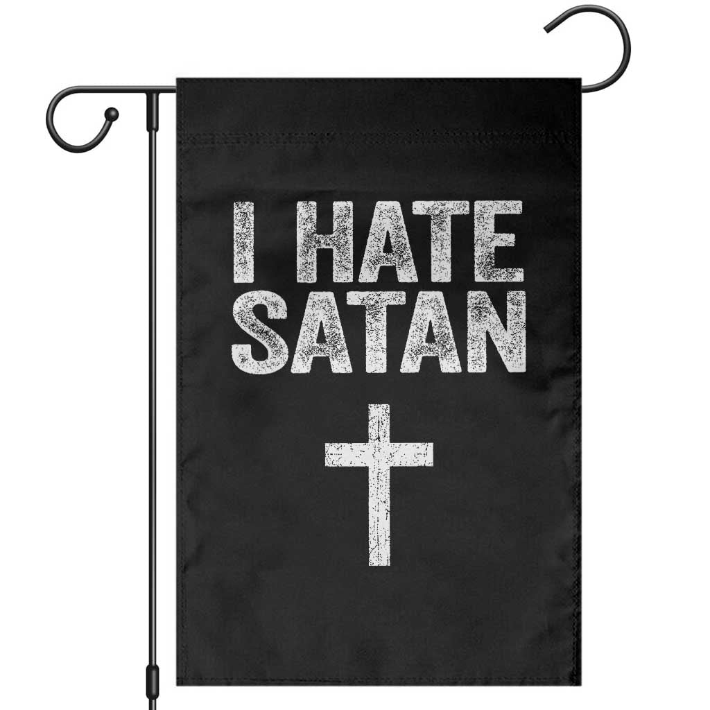 I Hate Satan Garden Flag Funny Christian Jesus Cross