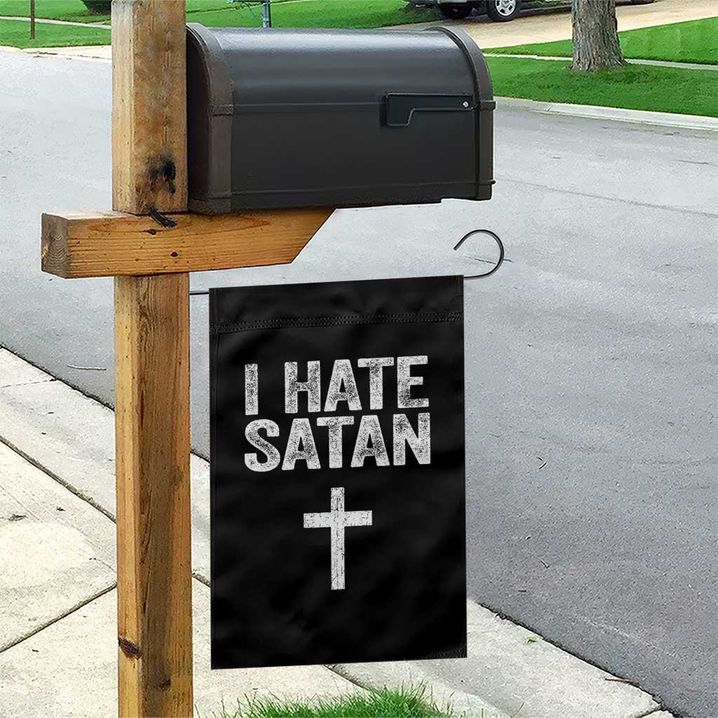 I Hate Satan Garden Flag Funny Christian Jesus Cross