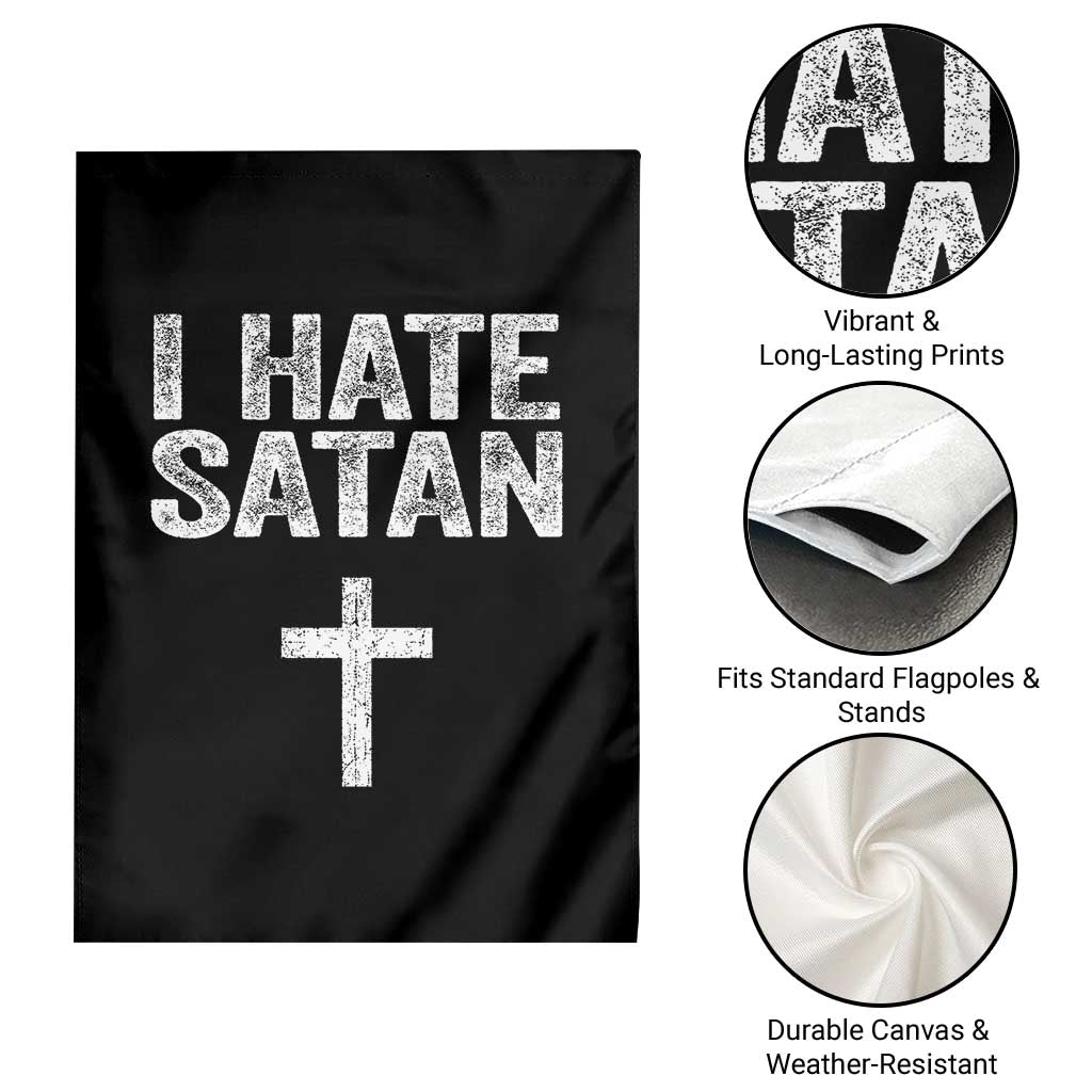 I Hate Satan Garden Flag Funny Christian Jesus Cross