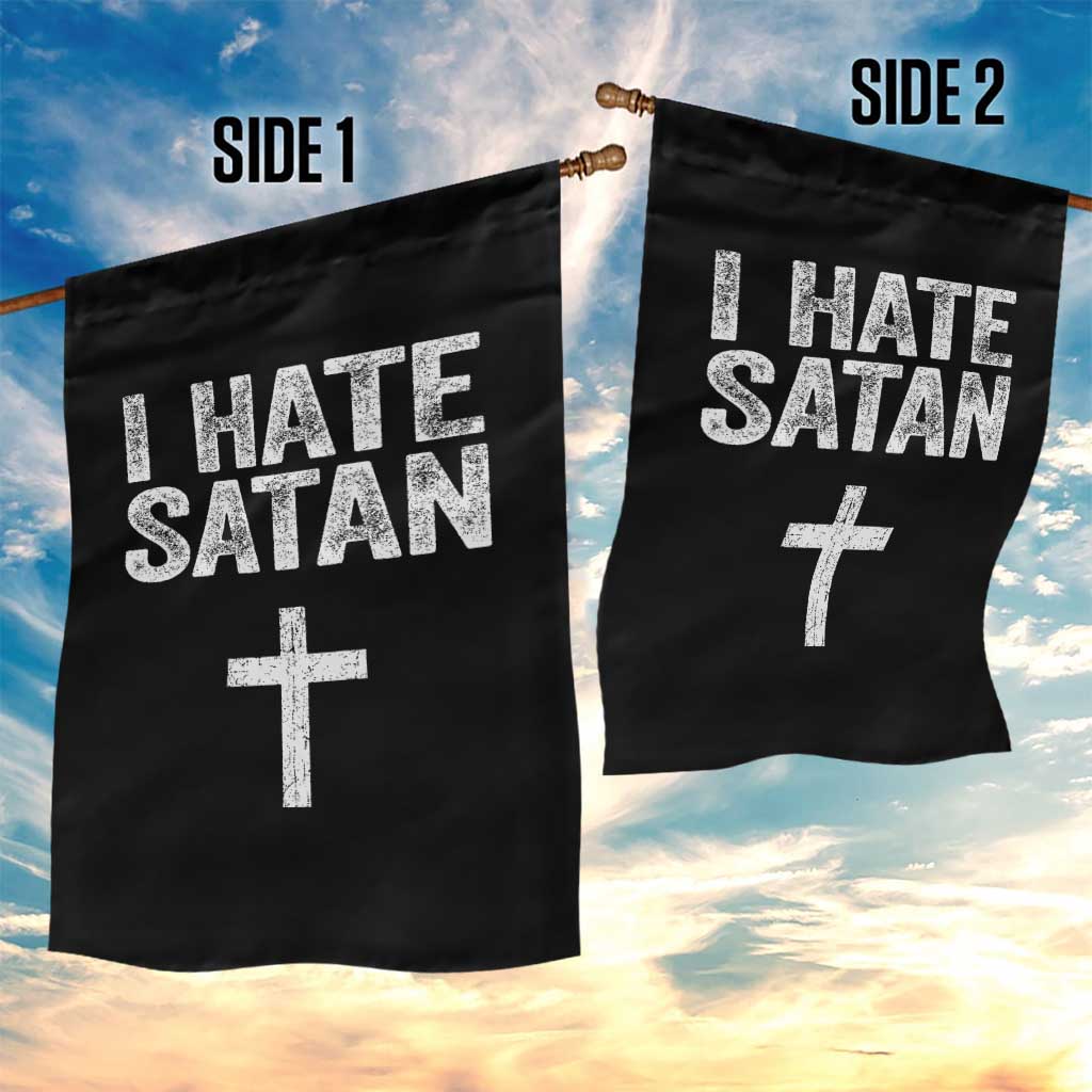 I Hate Satan Garden Flag Funny Christian Jesus Cross