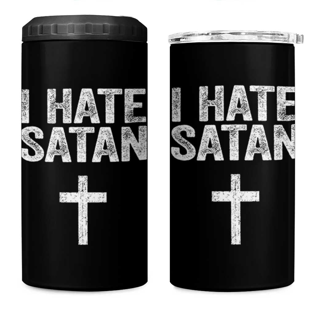 I Hate Satan 4 in 1 Can Cooler Tumbler Funny Christian Jesus Cross