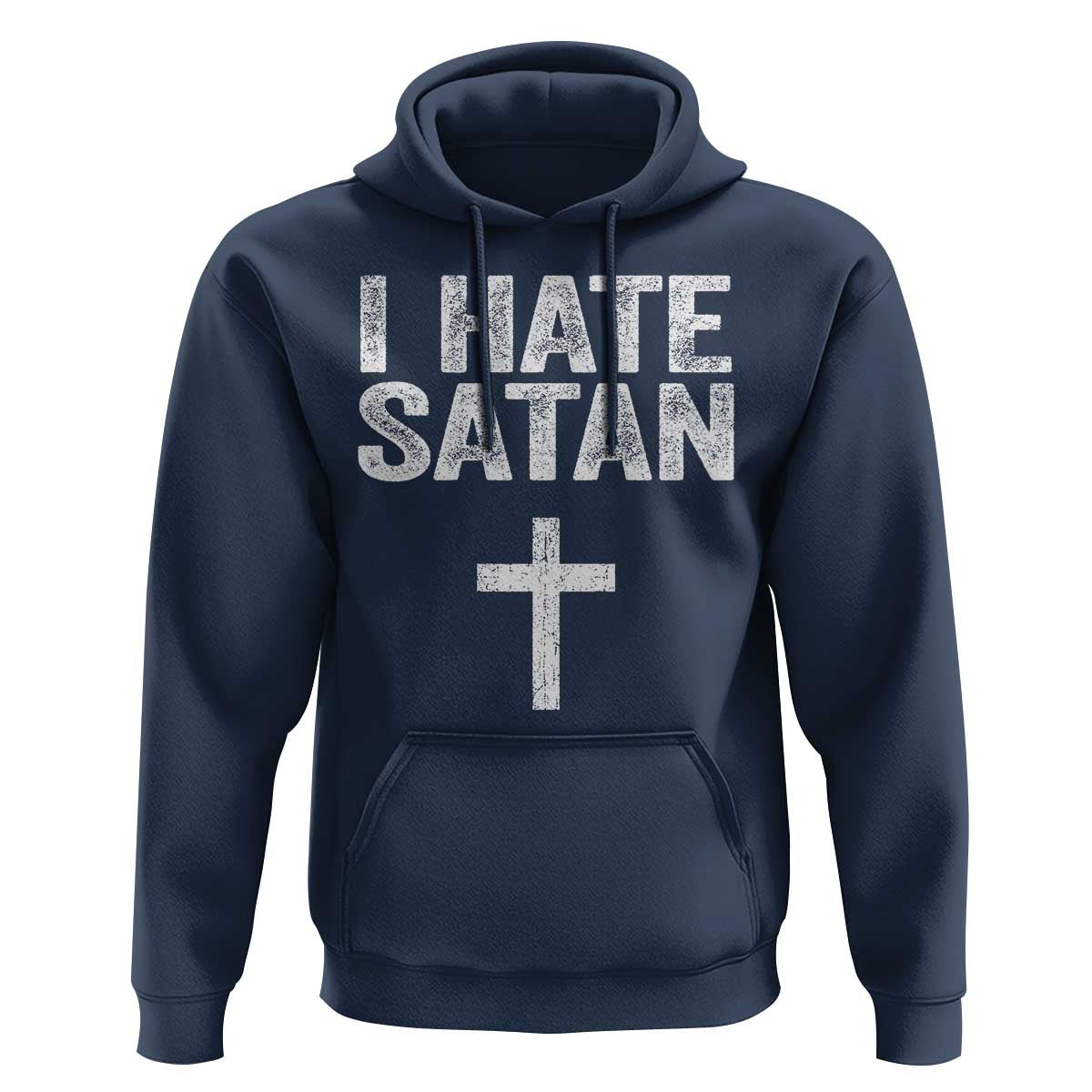 I Hate Satan Hoodie Funny Christian Jesus Cross
