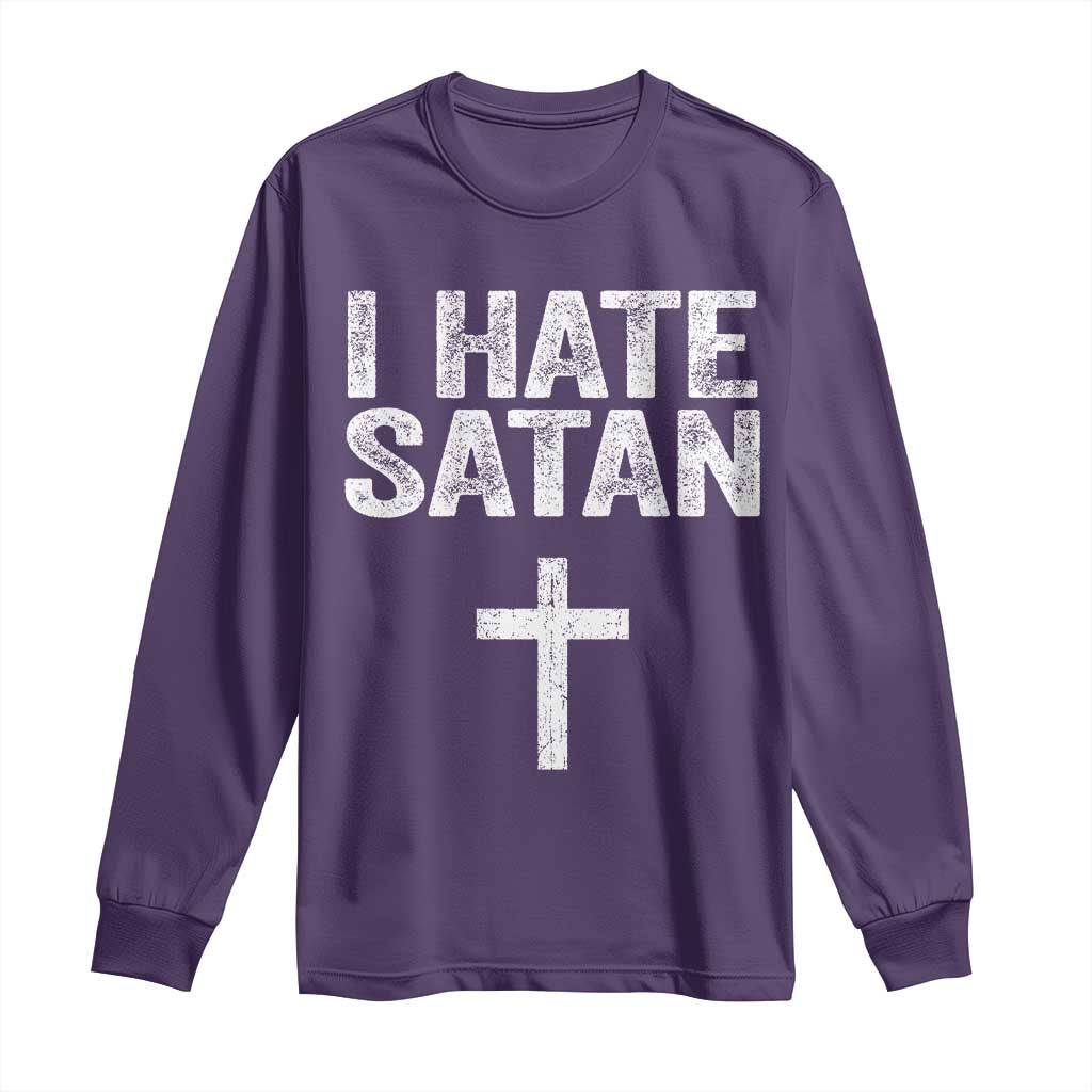 I Hate Satan Long Sleeve Shirt Funny Christian Jesus Cross