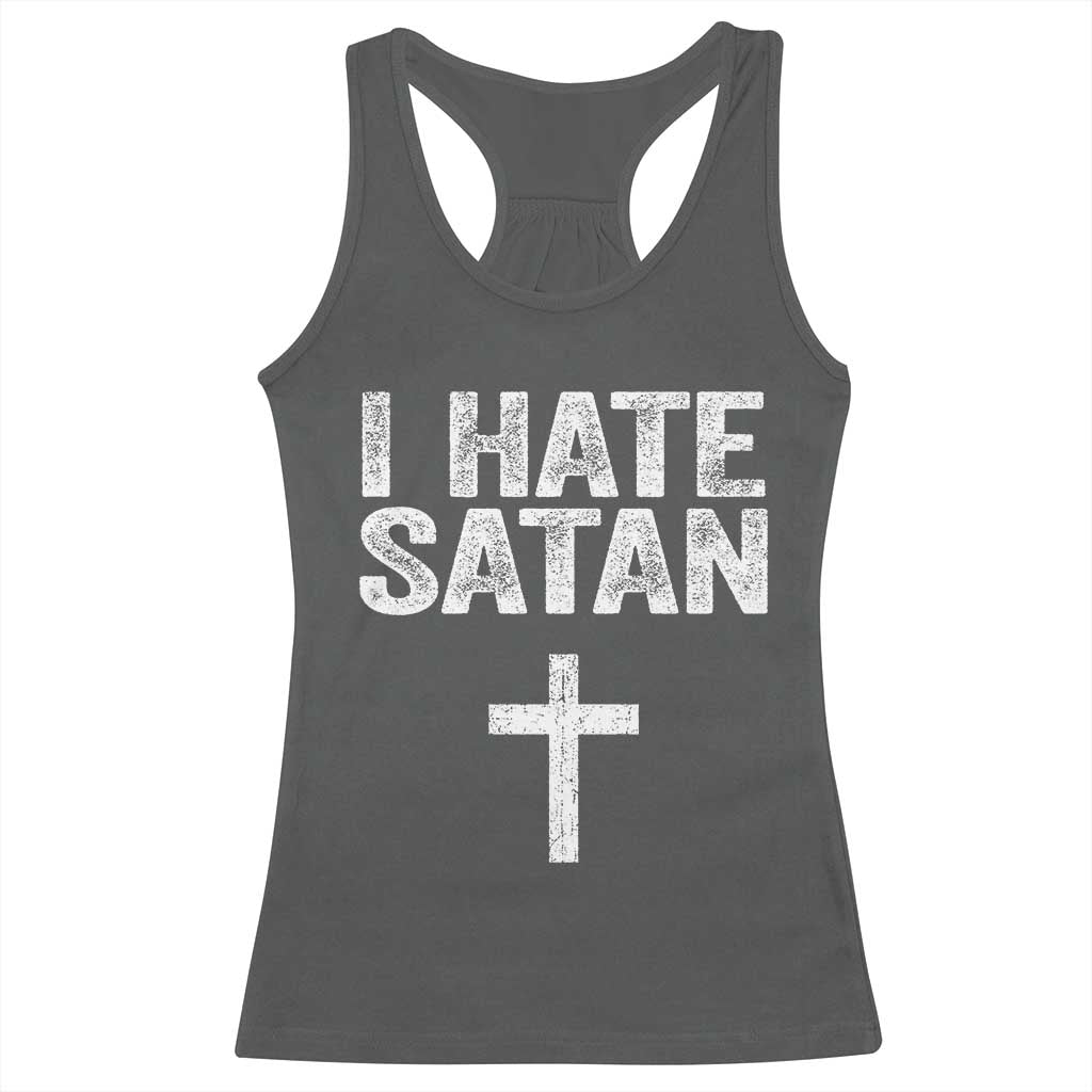 I Hate Satan Racerback Tank Top Funny Christian Jesus Cross