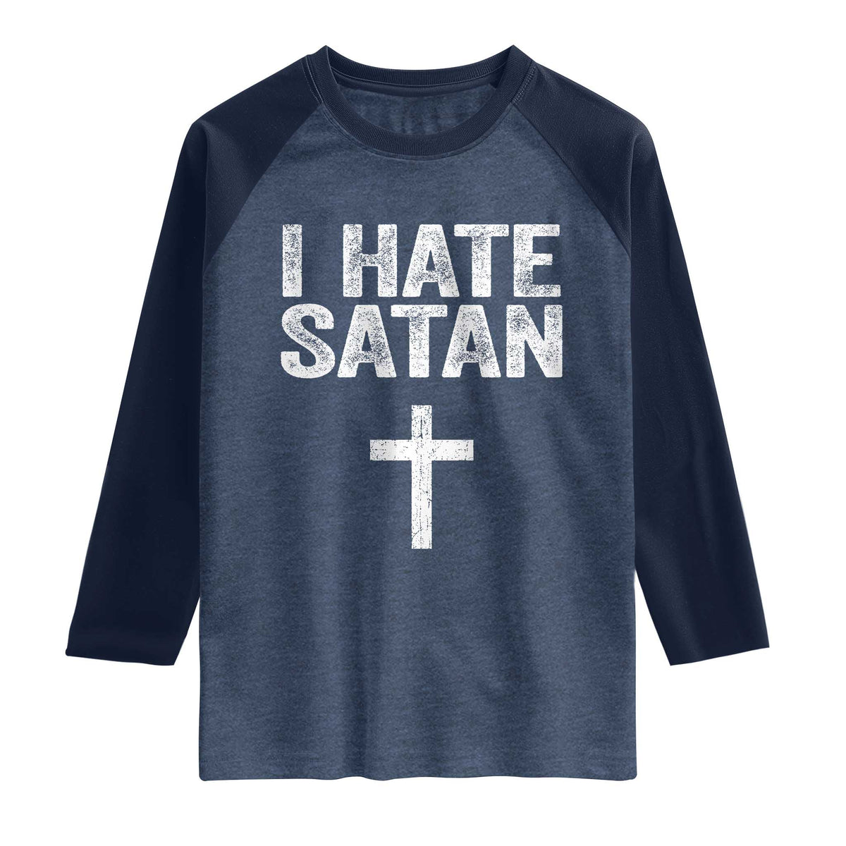 I Hate Satan Raglan Shirt Funny Christian Jesus Cross