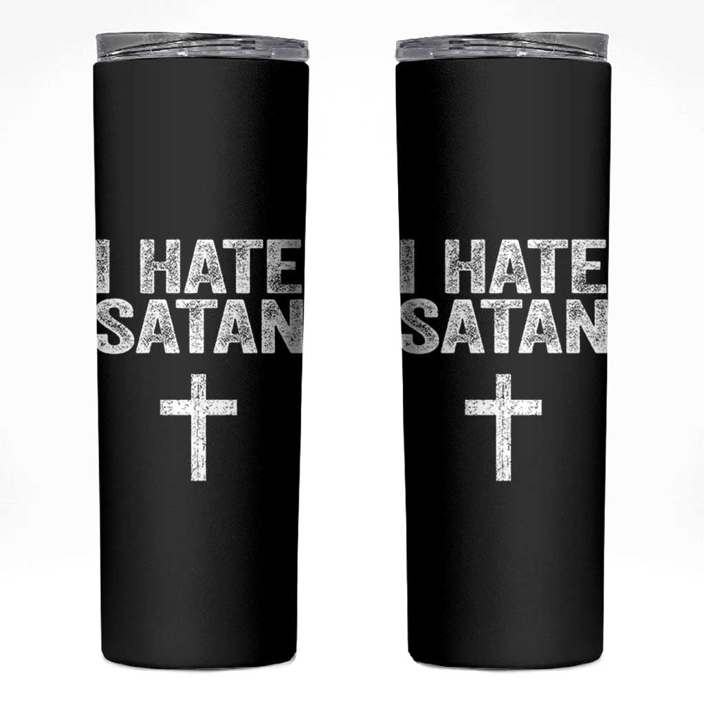I Hate Satan Skinny Tumbler Funny Christian Jesus Cross