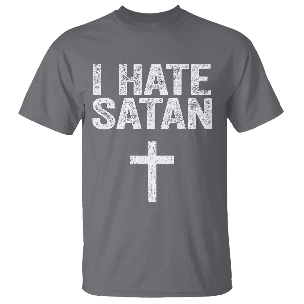I Hate Satan T Shirt Funny Christian Jesus Cross