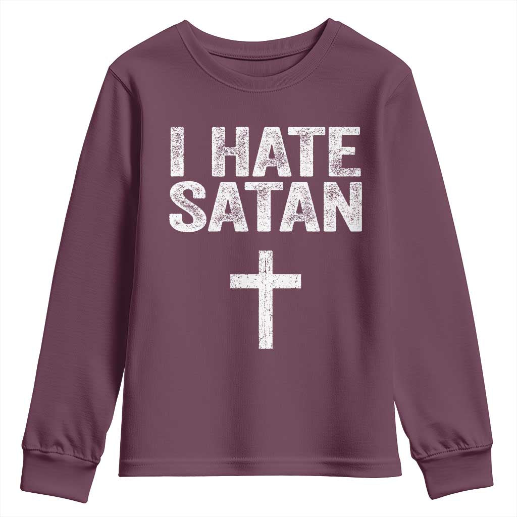 I Hate Satan Youth Sweatshirt Funny Christian Jesus Cross
