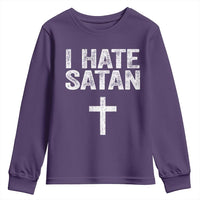 I Hate Satan Youth Sweatshirt Funny Christian Jesus Cross