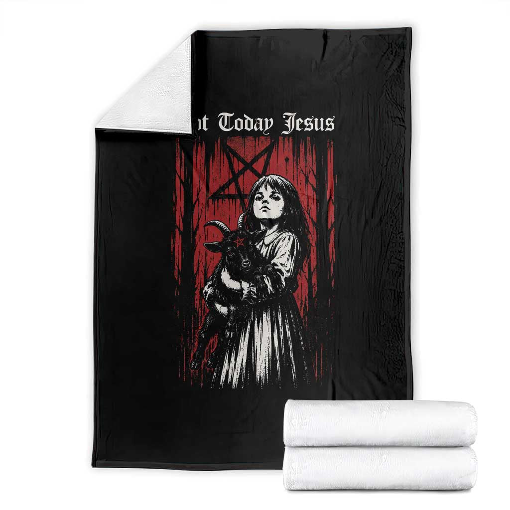 Not Today Jesus Gothic Dark Art Creepy Halloween Throw Blanket
