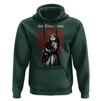 Not Today Jesus Gothic Dark Art Creepy Halloween Hoodie