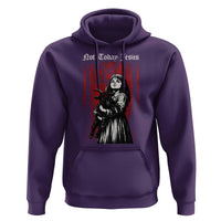 Not Today Jesus Gothic Dark Art Creepy Halloween Hoodie