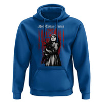 Not Today Jesus Gothic Dark Art Creepy Halloween Hoodie