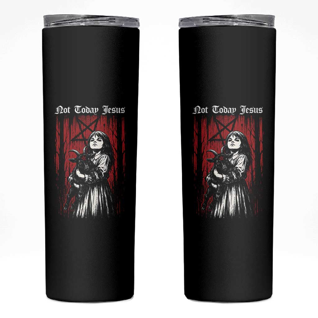 Not Today Jesus Gothic Dark Art Creepy Halloween Skinny Tumbler