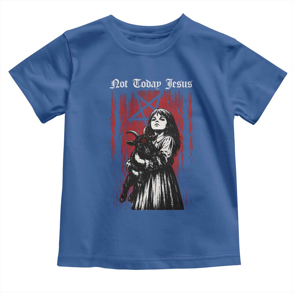 Not Today Jesus Gothic Dark Art Creepy Halloween Toddler T Shirt