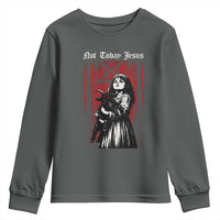 Not Today Jesus Gothic Dark Art Creepy Halloween Youth Sweatshirt