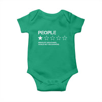 People 1 Star Absolute Nightmare Would Not Recommend Baby Onesie Funny Bold Text