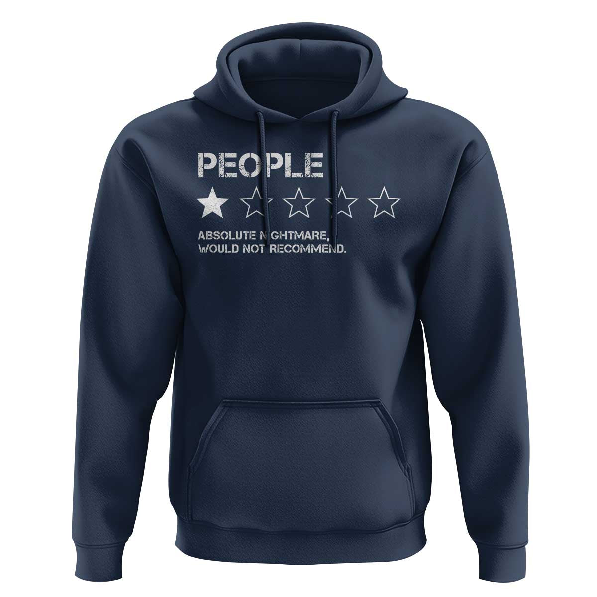 People 1 Star Absolute Nightmare Would Not Recommend Hoodie Funny Bold Text