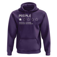 People 1 Star Absolute Nightmare Would Not Recommend Hoodie Funny Bold Text