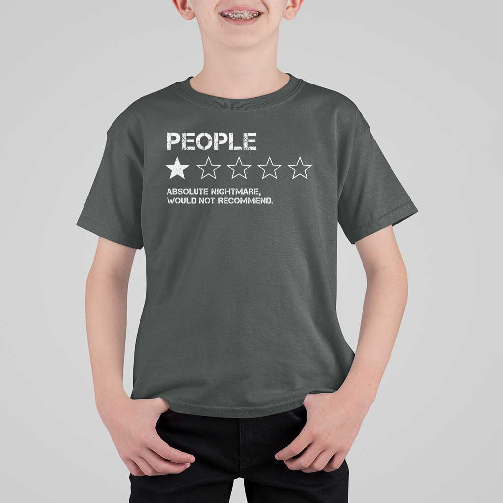 People 1 Star Absolute Nightmare Would Not Recommend T Shirt For Kid Funny Bold Text