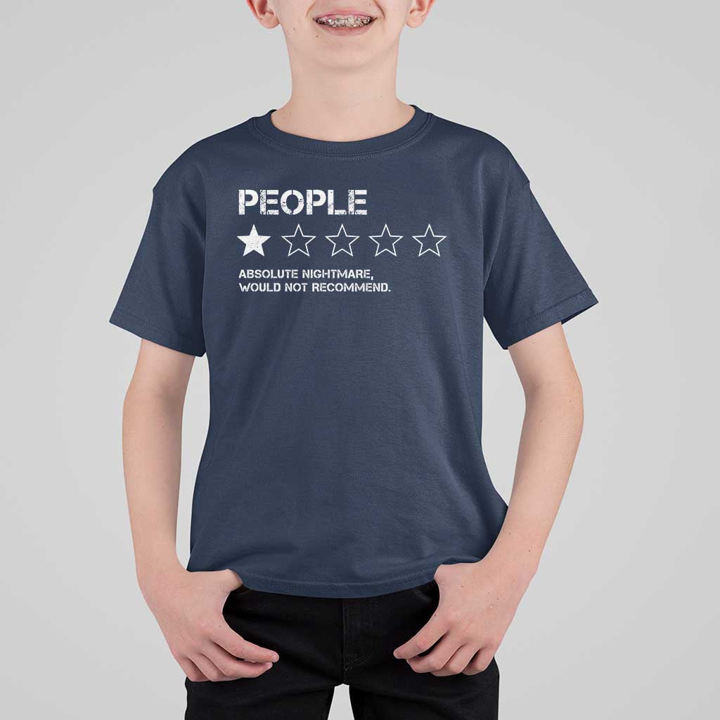 People 1 Star Absolute Nightmare Would Not Recommend T Shirt For Kid Funny Bold Text
