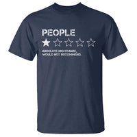 People 1 Star Absolute Nightmare Would Not Recommend T Shirt Funny Bold Text