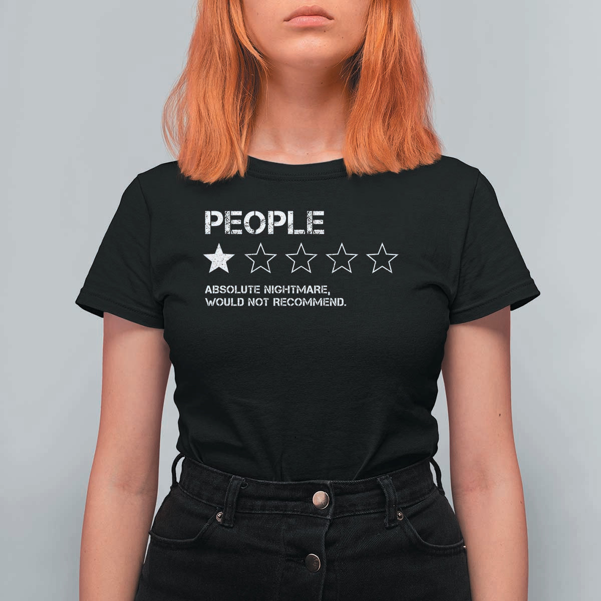 People 1 Star Absolute Nightmare Would Not Recommend T Shirt For Women Funny Bold Text
