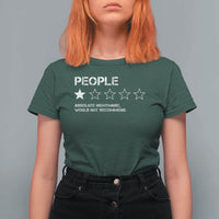 People 1 Star Absolute Nightmare Would Not Recommend T Shirt For Women Funny Bold Text
