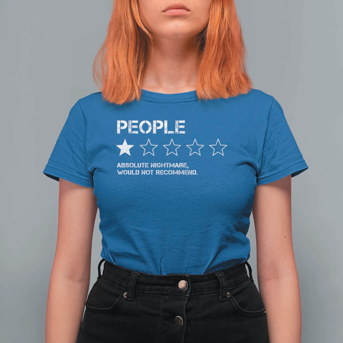 People 1 Star Absolute Nightmare Would Not Recommend T Shirt For Women Funny Bold Text