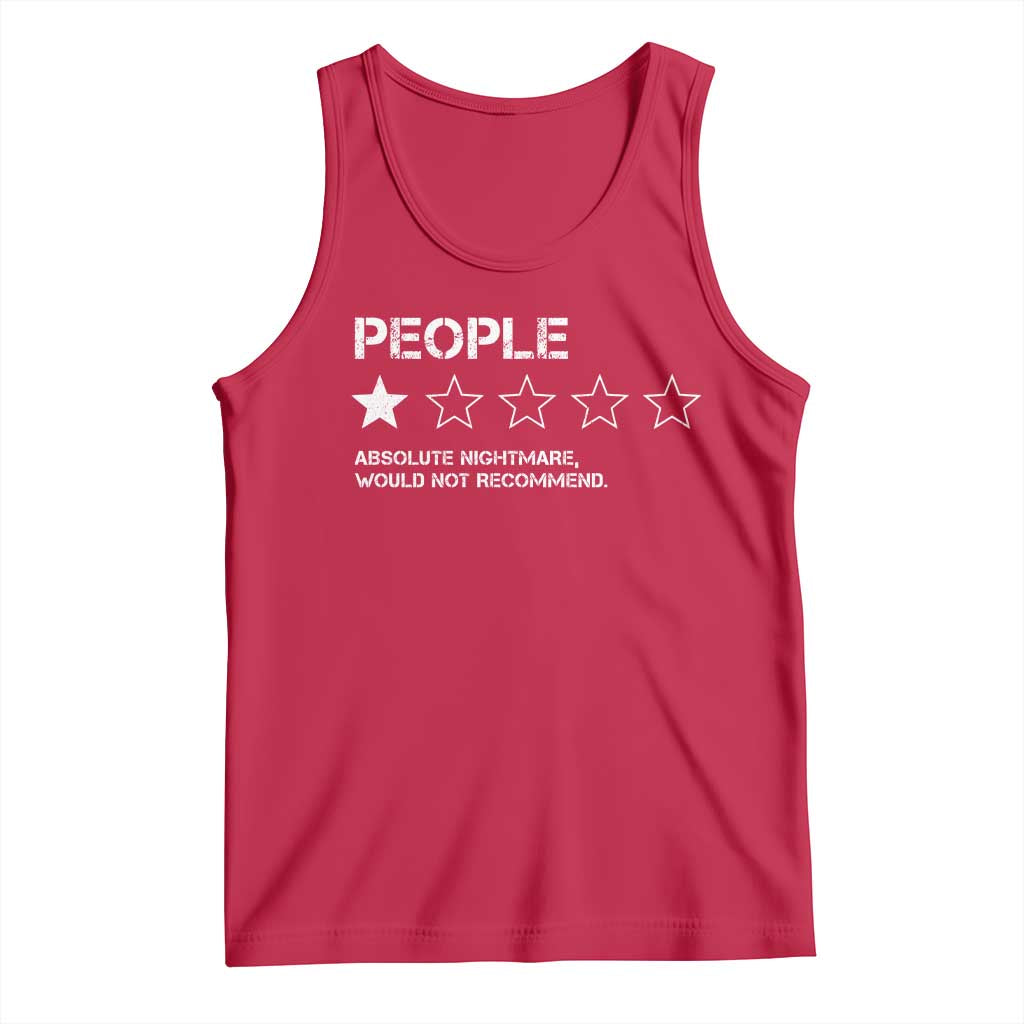 People 1 Star Absolute Nightmare Would Not Recommend Tank Top Funny Bold Text