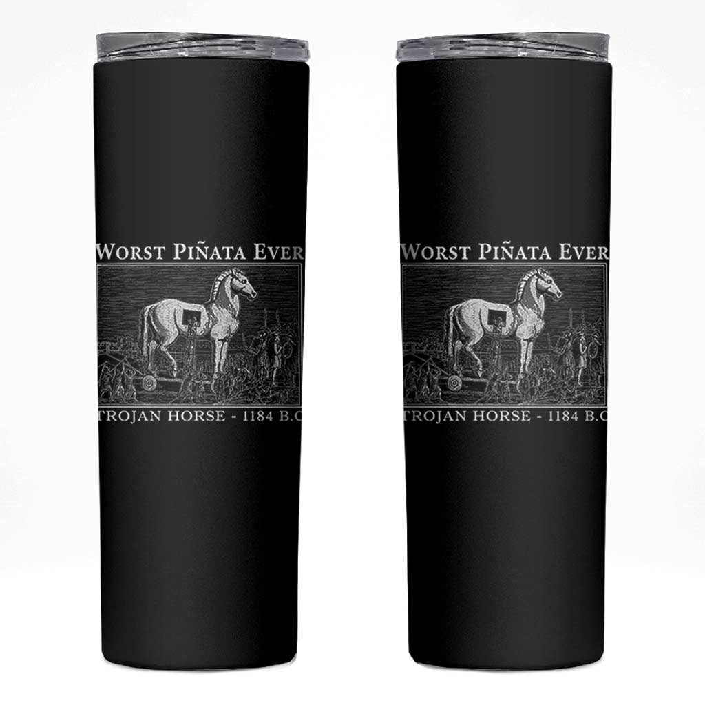 Worst Pinata Ever Trojan Horse Skinny Tumbler Funny Greek Mythology History