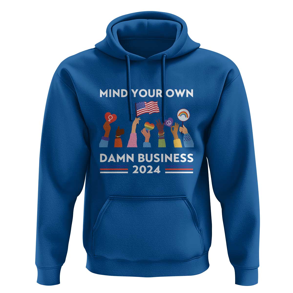 Harris Walz Hoodie Mind Your Own Damn Business 2024 American Flag Rainbow LGBT - Wonder Print Shop