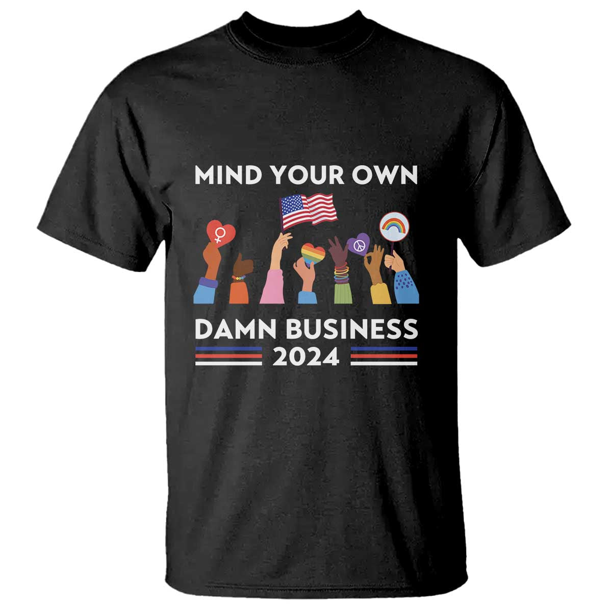 Harris Walz T Shirt Mind Your Own Damn Business 2024 American Flag Rainbow LGBT - Wonder Print Shop