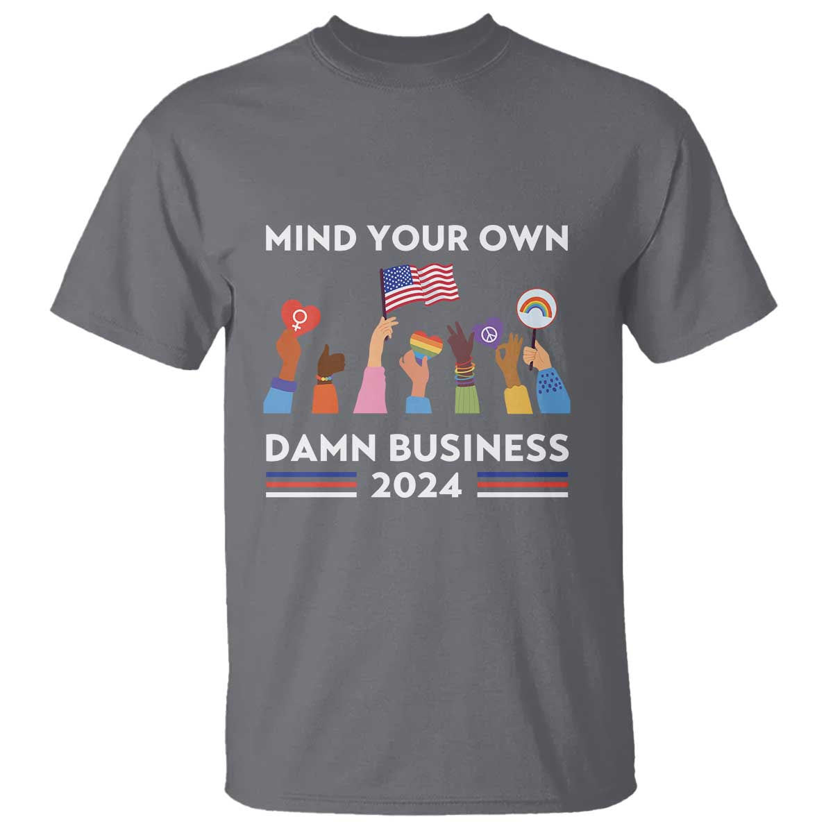 Harris Walz T Shirt Mind Your Own Damn Business 2024 American Flag Rainbow LGBT - Wonder Print Shop