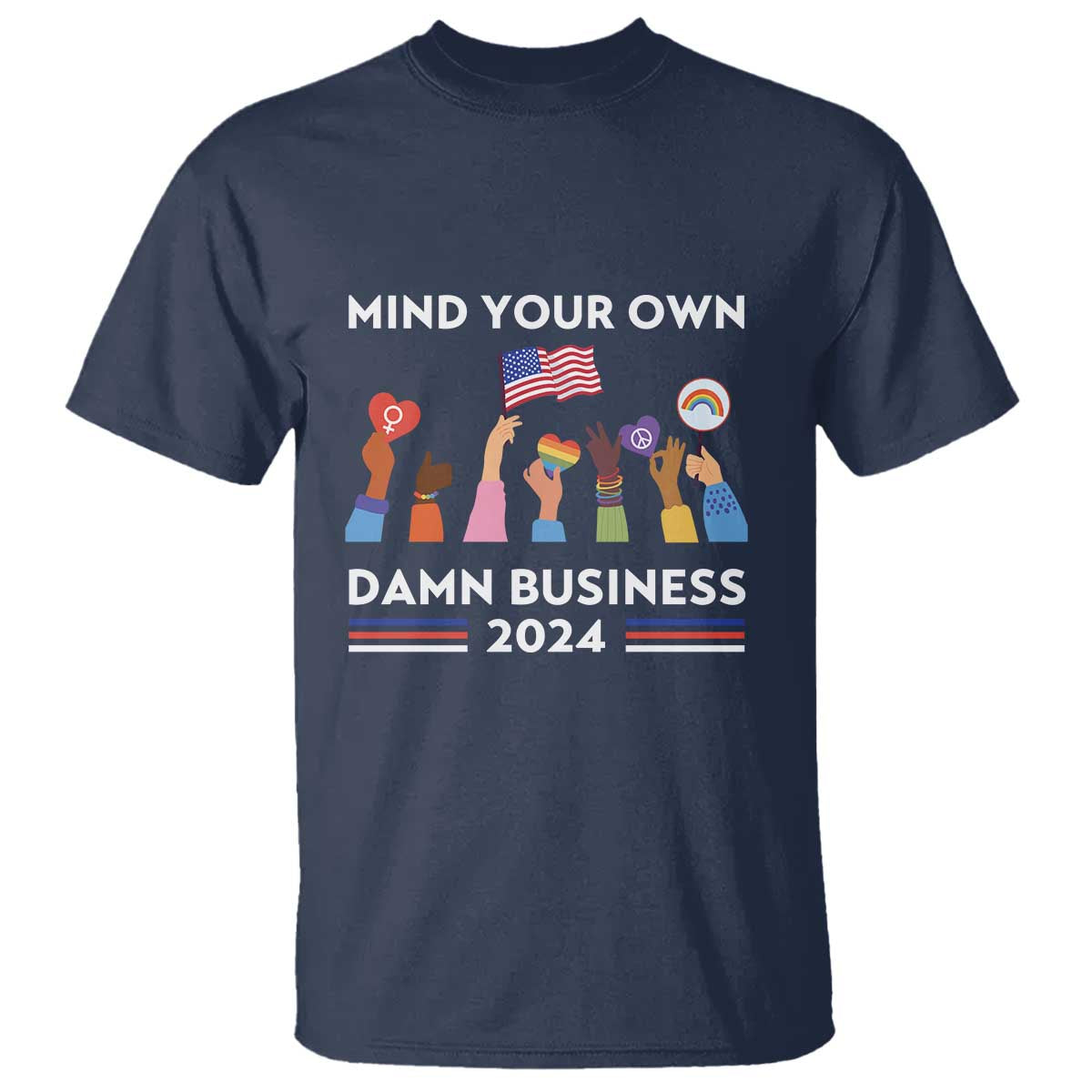 Harris Walz T Shirt Mind Your Own Damn Business 2024 American Flag Rainbow LGBT - Wonder Print Shop